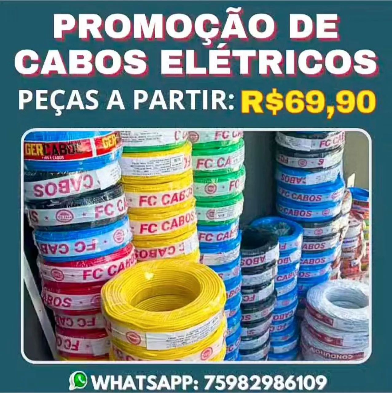 Promoção de Cabos Elétricos - Peças a partir de R$69,90