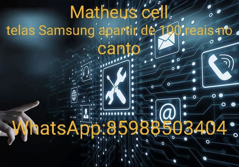 Telas Samsung a partir de R$100 - Matheus Cell