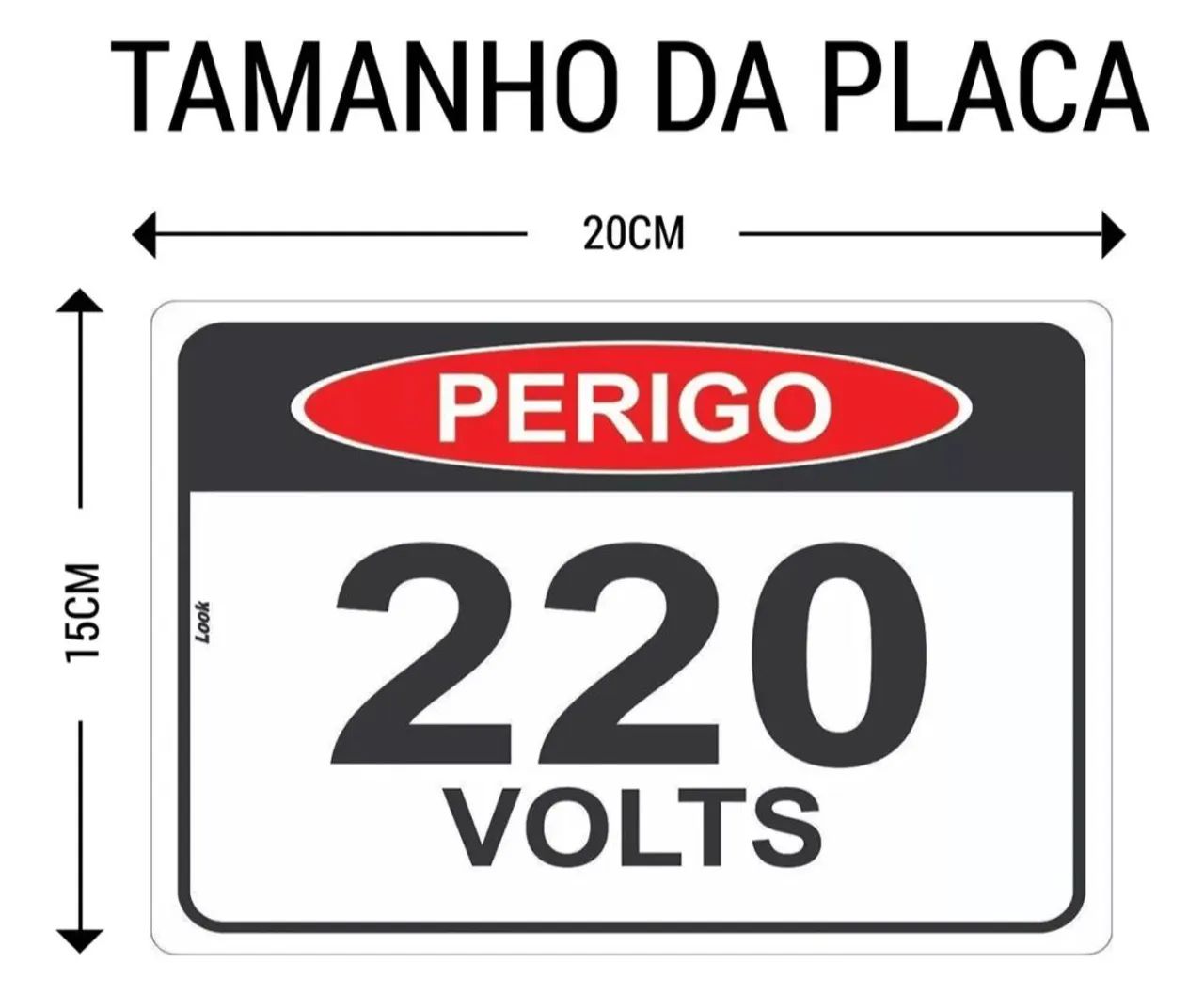 Pacote 20 Placas sinalizadoras 220 Volts  20x15