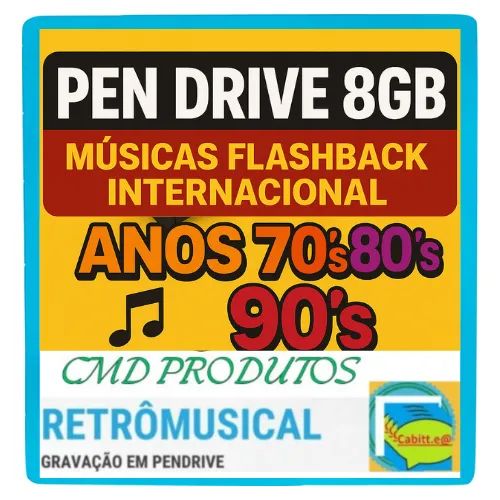 Pen drive 8gb = Músicas Internacional(Flashback) Anos 70's, 80's e 90's (mp3)