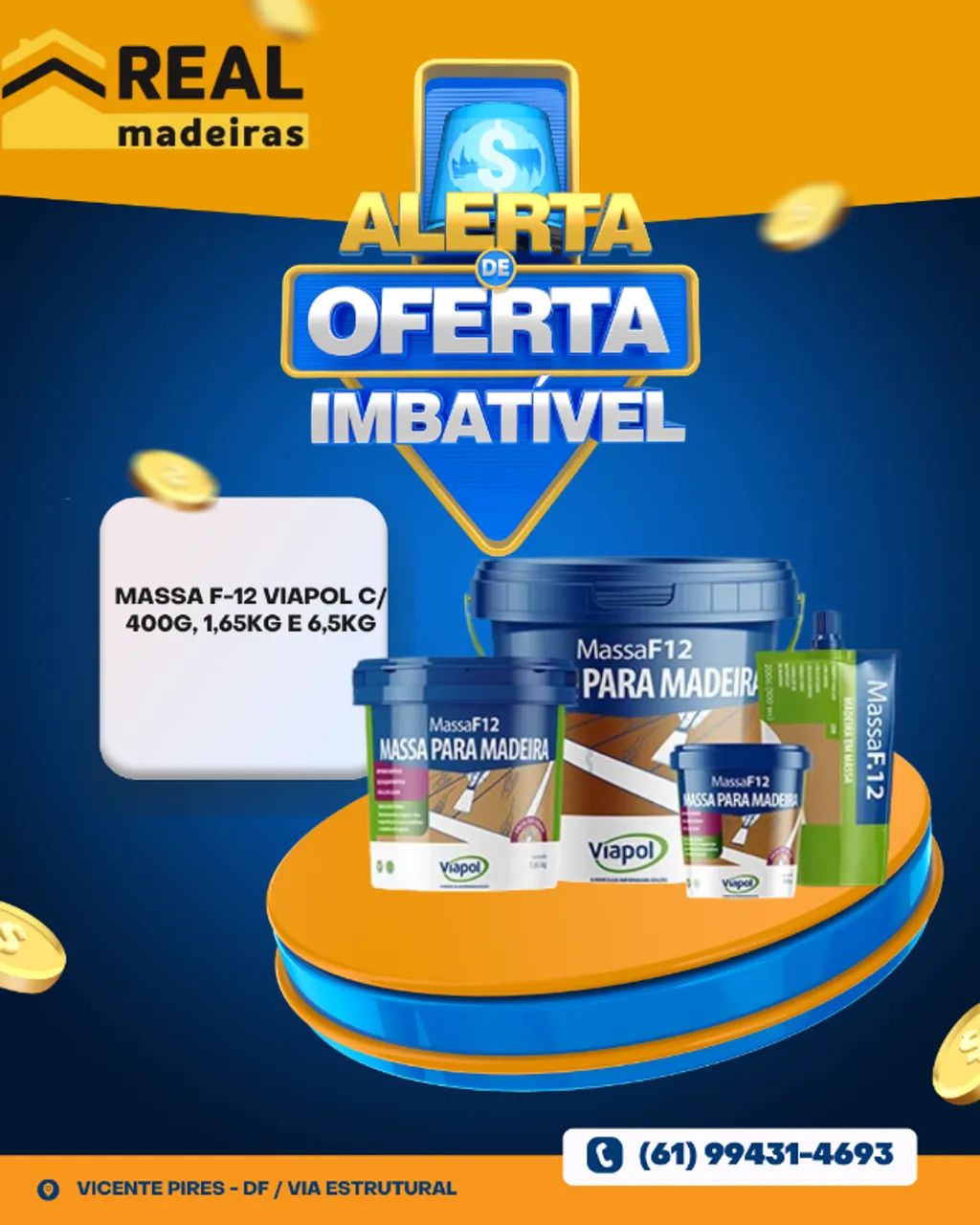 MASSA PARA CALAFETAR MADEIRA F-12 VIAPOL C/400G, 1,65KG E 6,5KG