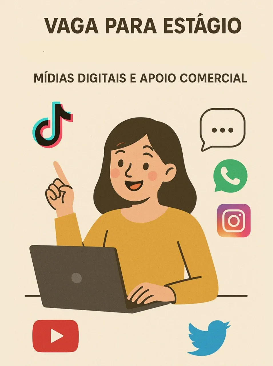 Vaga de Estágio - Mídias Digitais e Apoio Comercial