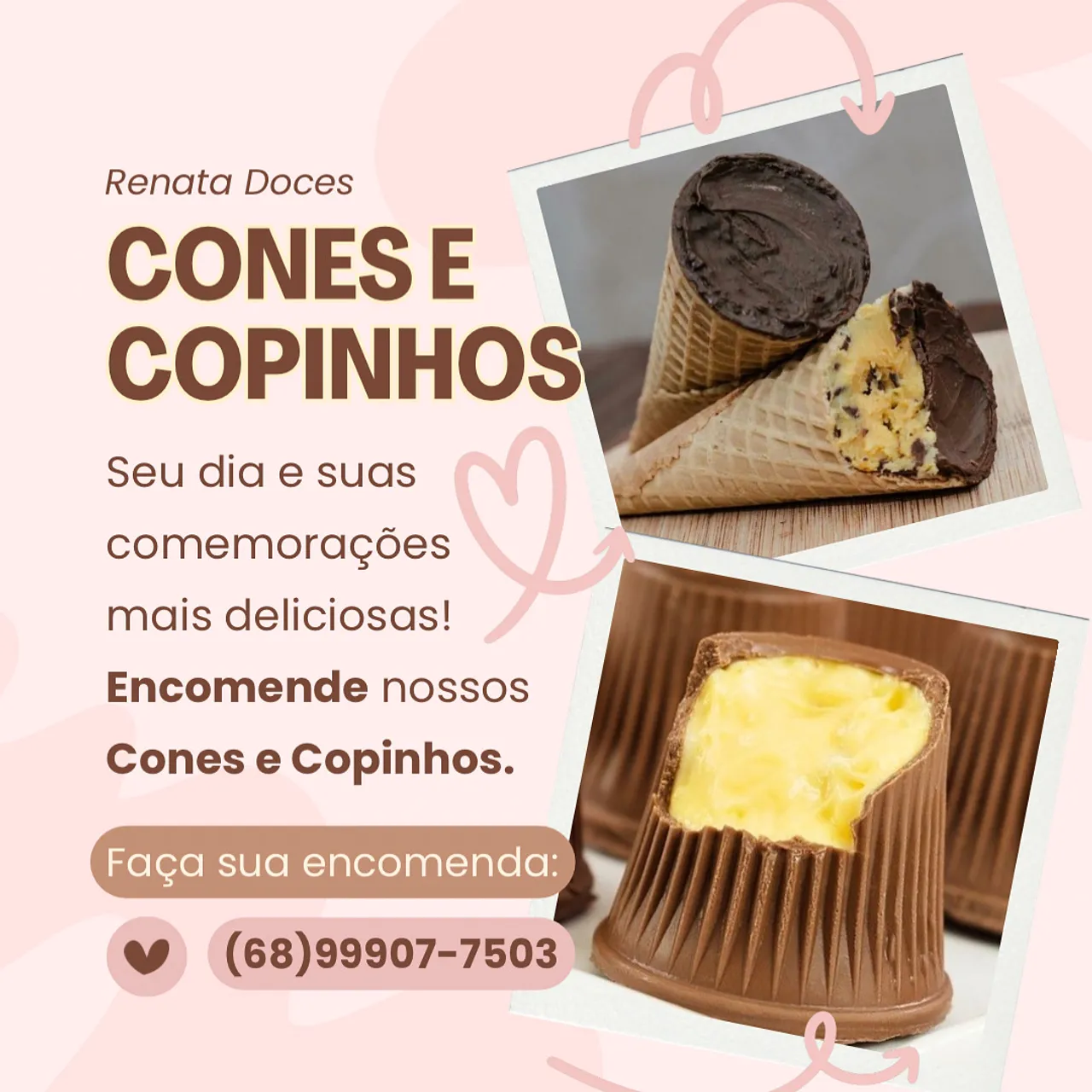 Cones e Copinhos Recheados Renata Doces