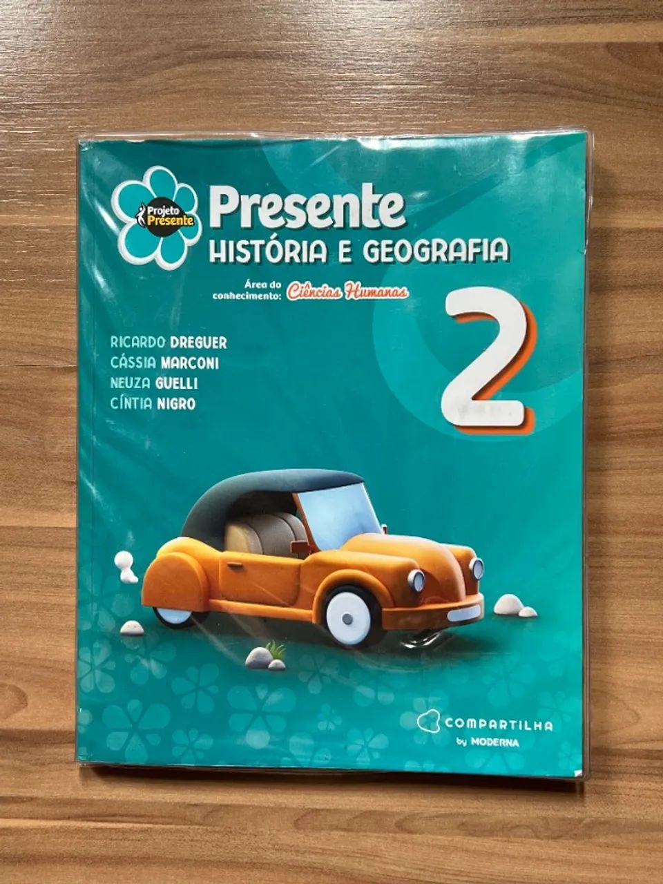Presente Histo?ria e Geografia - 2º Ano - Moderna