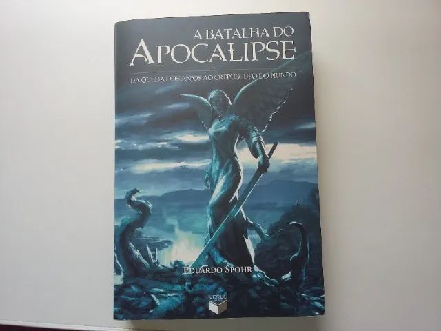 A Batalha do Apocalipse - Eduardo Spohr