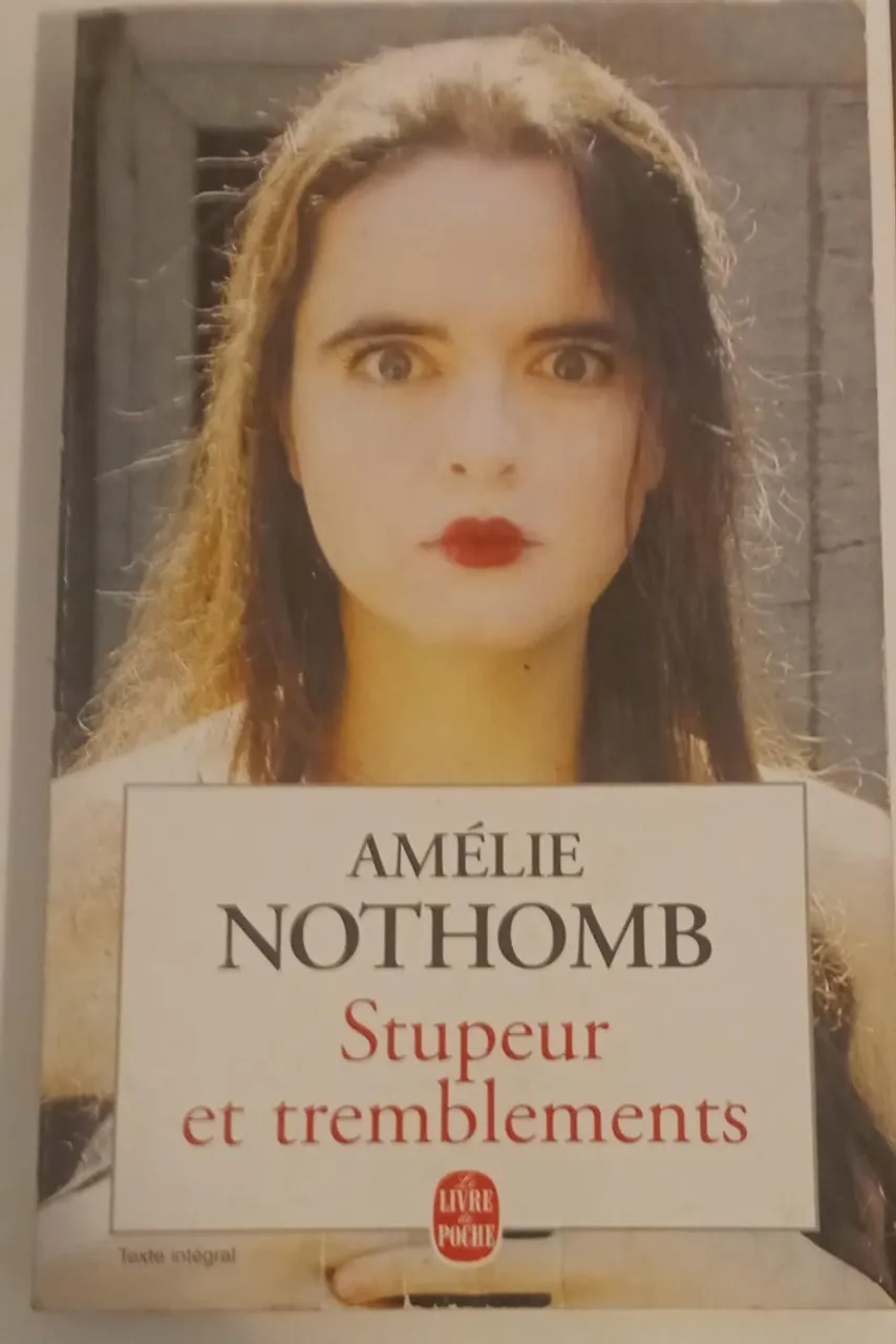 Stupeur et Tremblements - Amélie Nothomb (em francês)