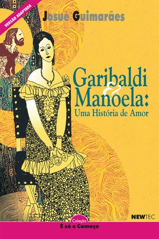Neoleitore - Garibaldi & Manoela: Uma História de Amor