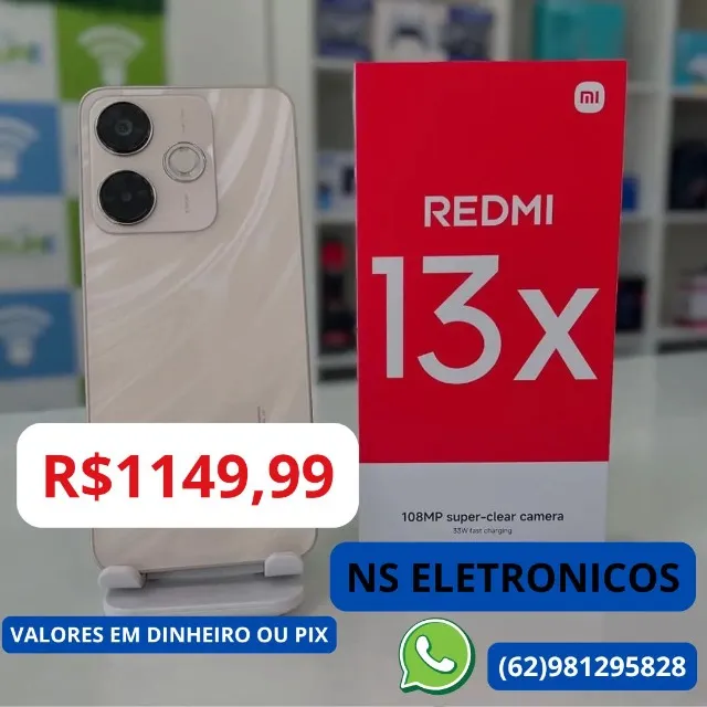 REDMI 13X 256GB 08GB RAM - LACRADO LANÇAMENTO ENTREGAMOS GRATIS