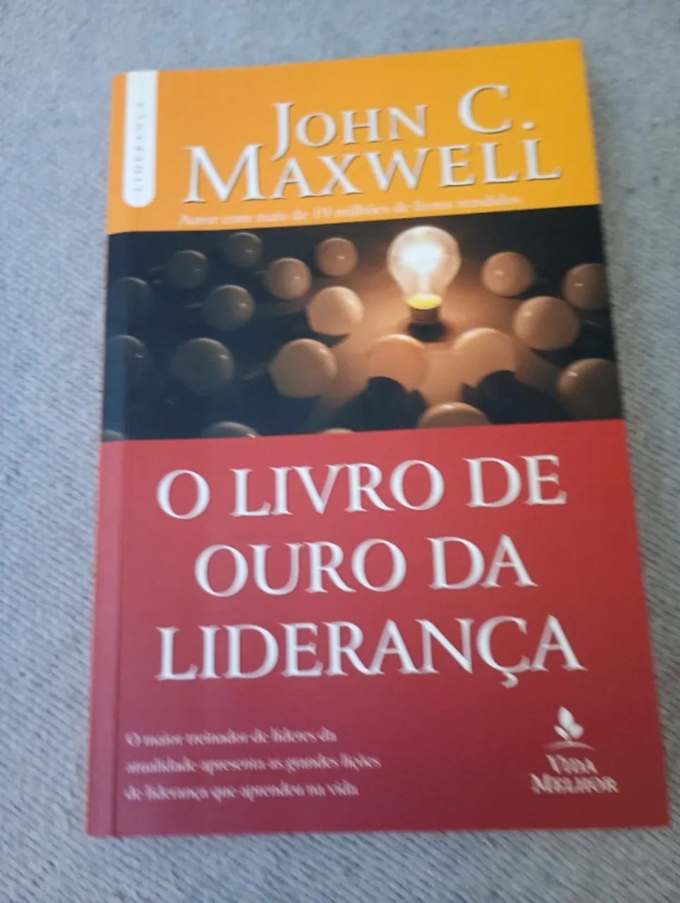 O Livro de Ouro da Liderança - John C. Maxwell (Estado de Novo ...