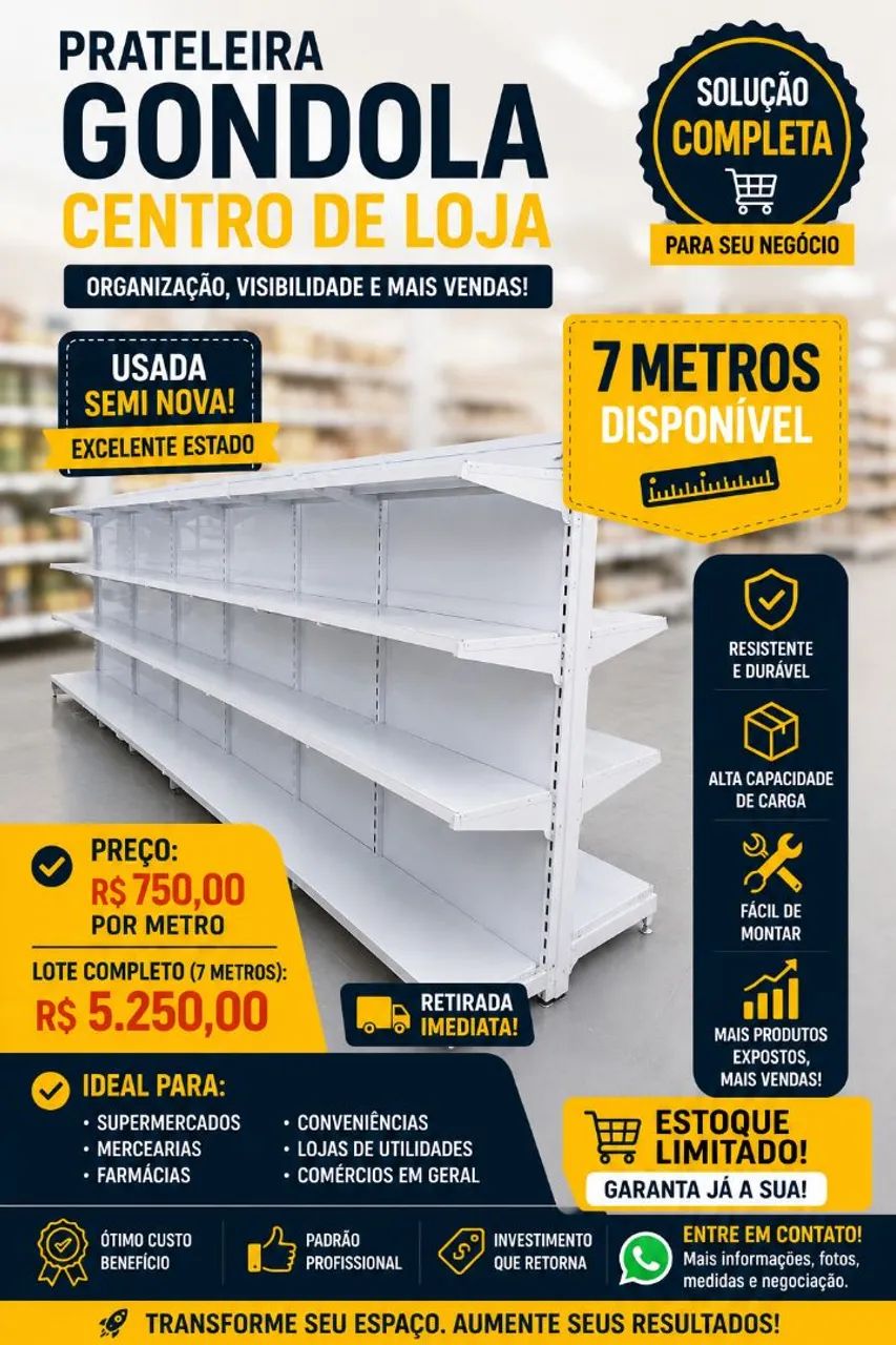 PRATELEIRA GÔNDOLA CENTRO DE LOJA - SEMI NOVA | 7 METROS
