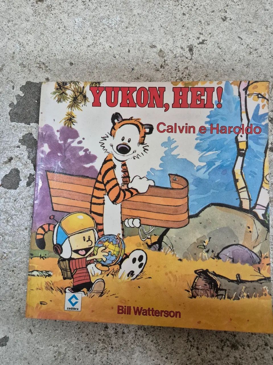 Yukon, Hei! - Calvin e Haroldo - Bill Watterson