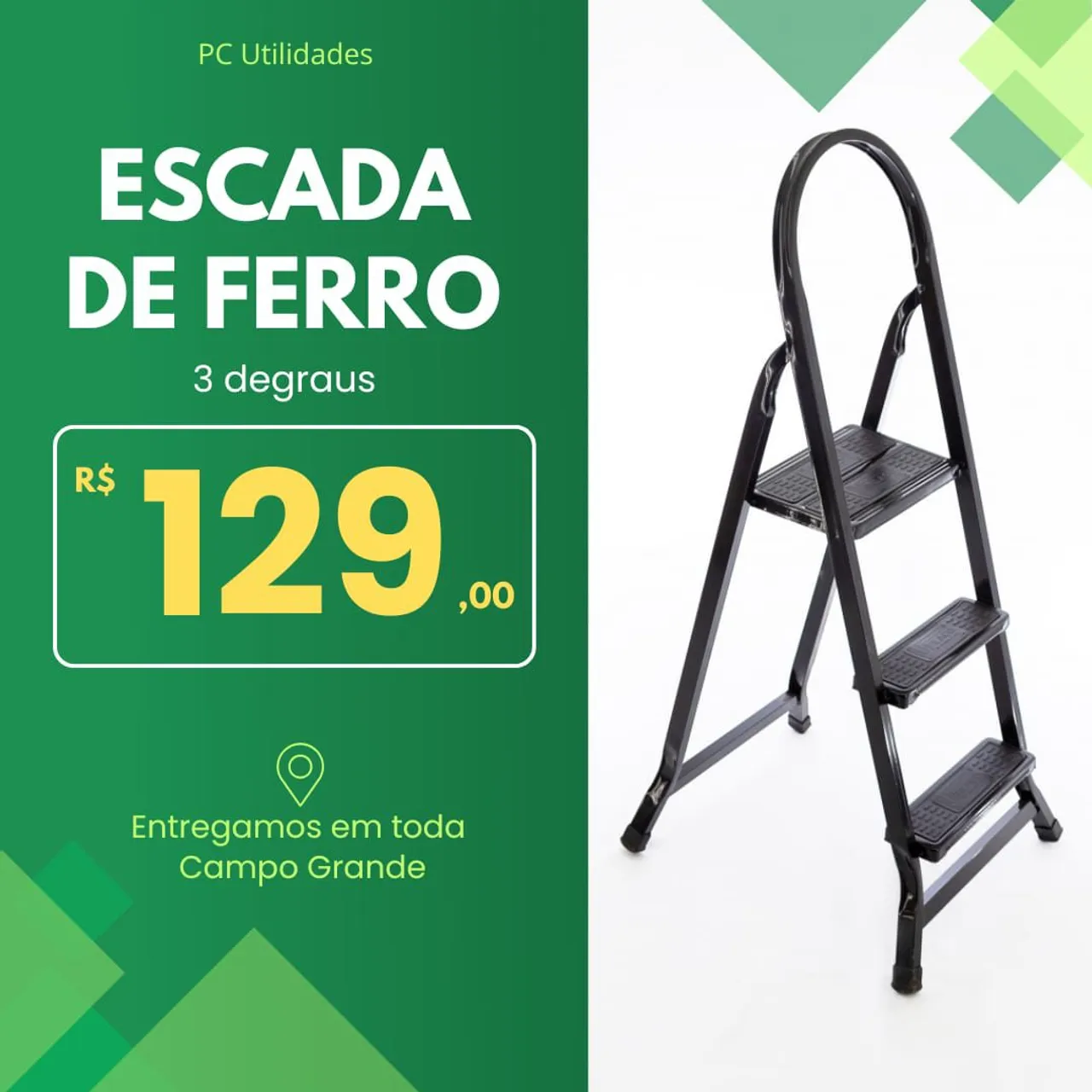 Escada de Ferro 3 Degraus - R$ 129,00