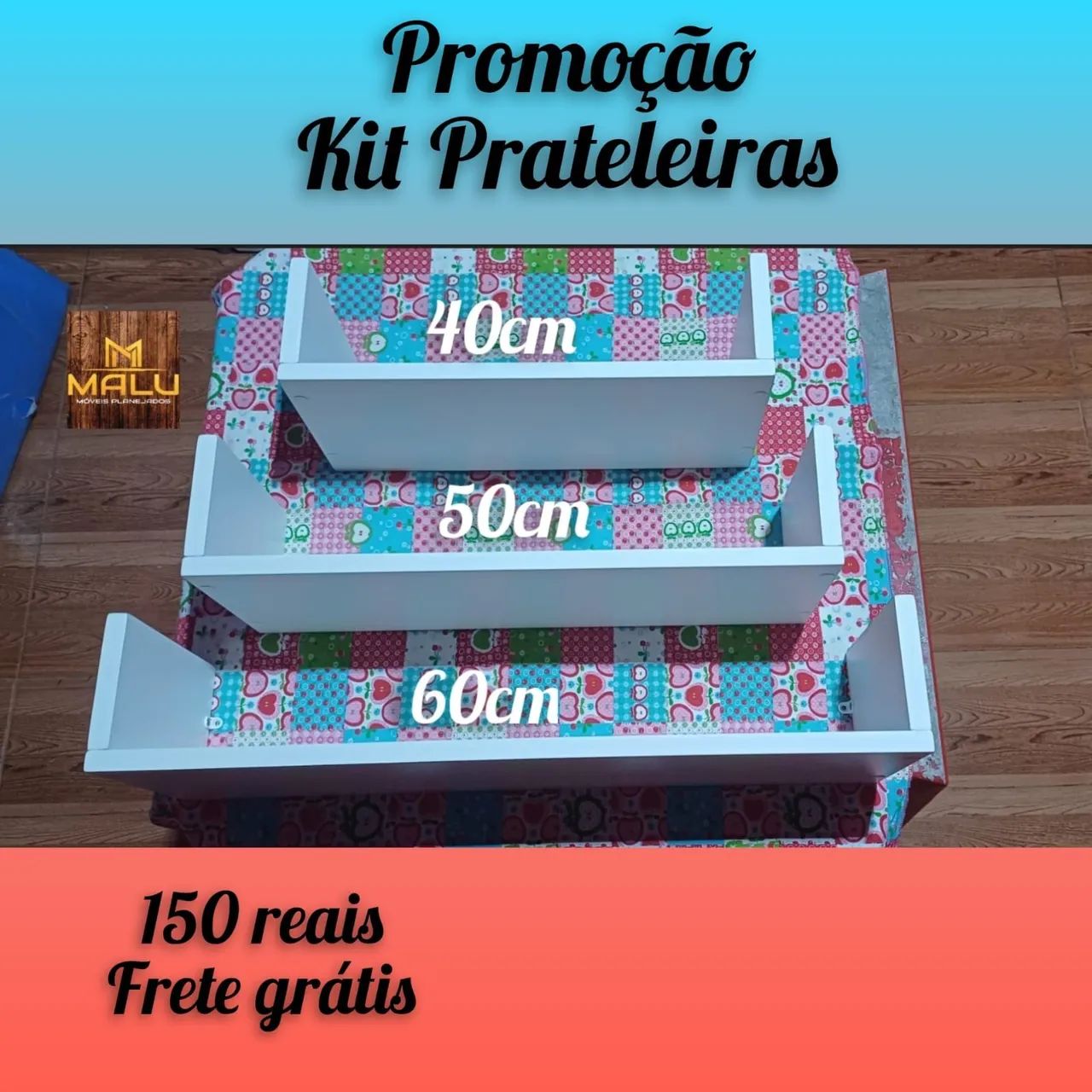 Promoção kit prateleiras 