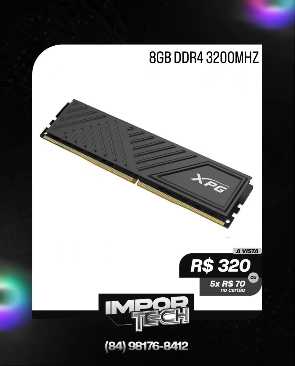 Memória ram 8GB DDR4 3200MHZ Adata XPG. @importech_084