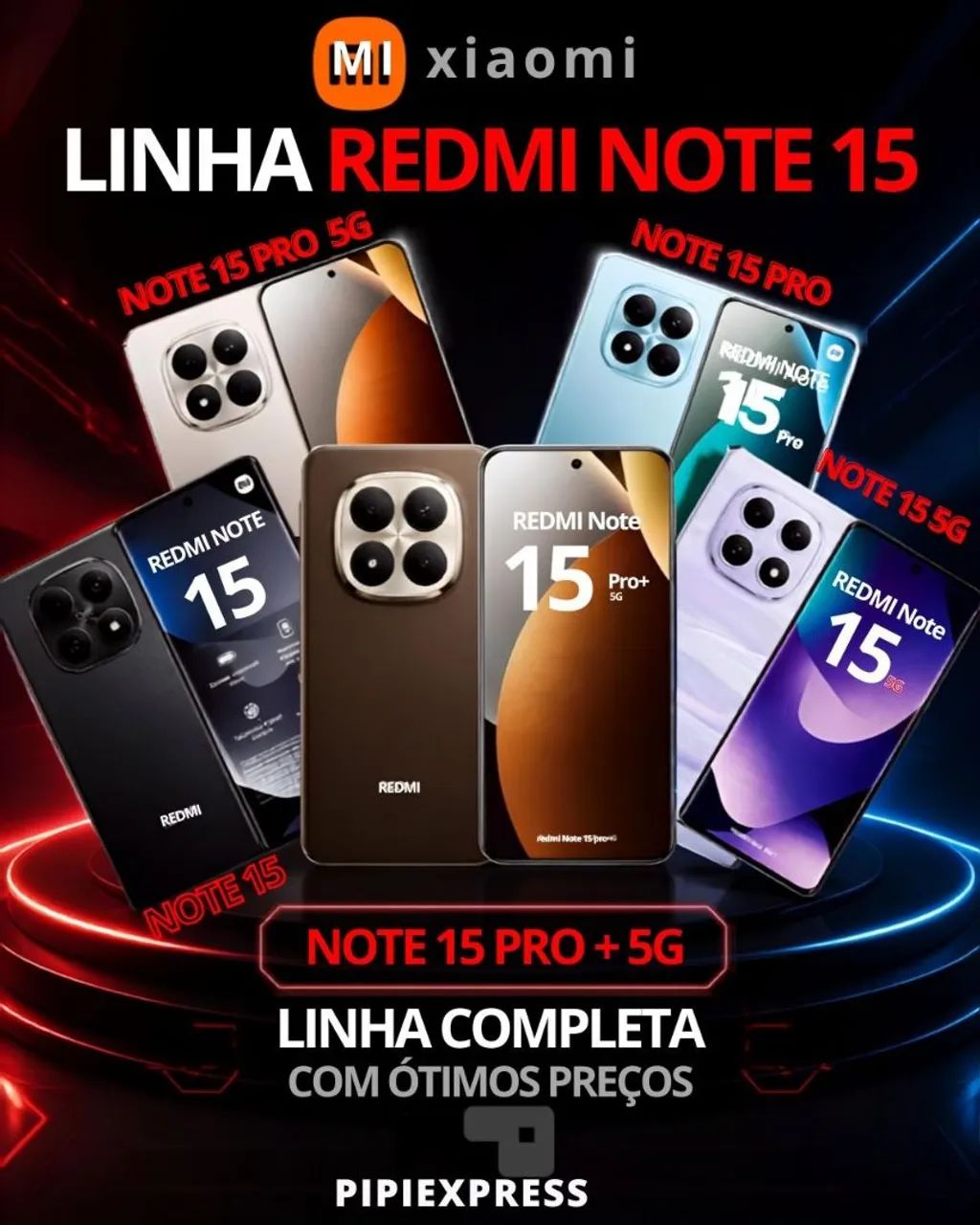 Redmi Note 15 Pro + 5g, Note 15 Pro 5G, Note 15 e toda linha completa com ótimos preços. 