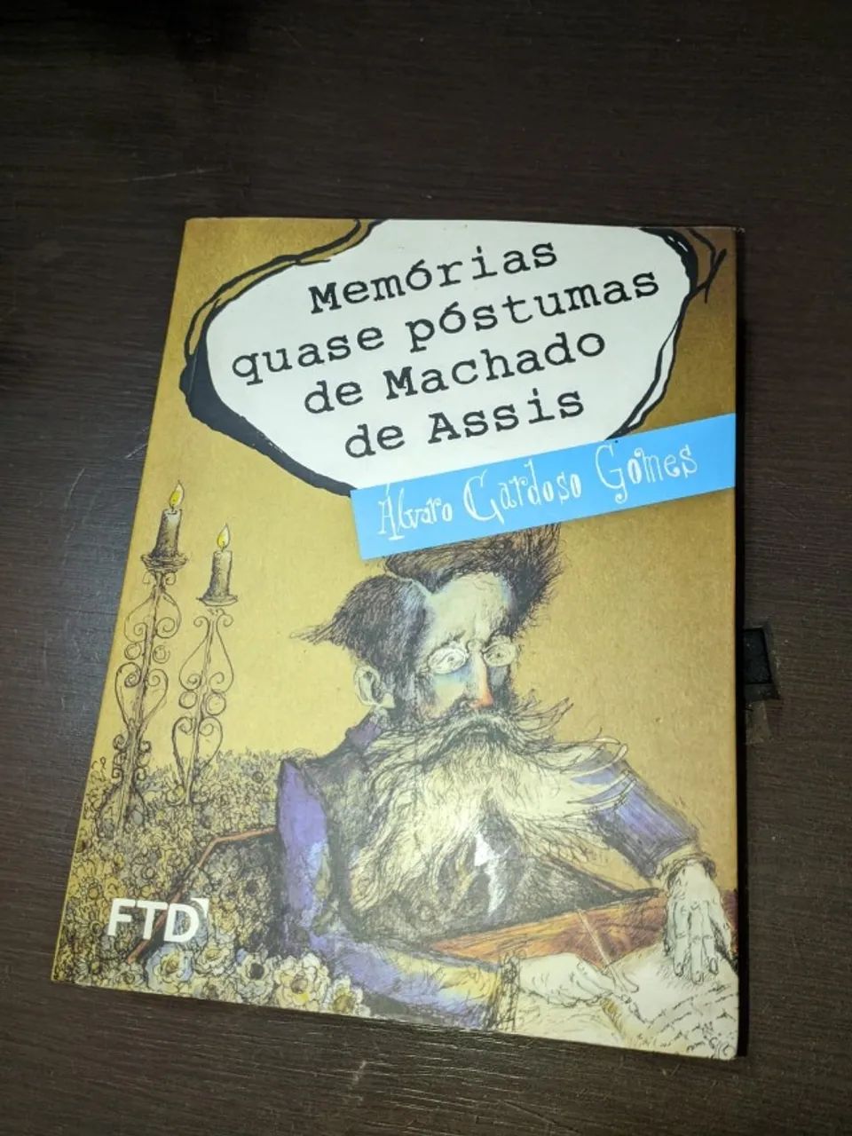 Livro didático FTD, Memórias quase póstumas de Machado de Assis