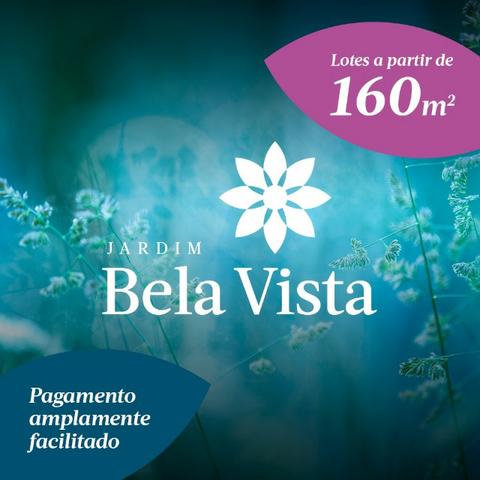 BellaVille Loteamento Lotes a Partir de 160m2 (não precisa comprovar renda)