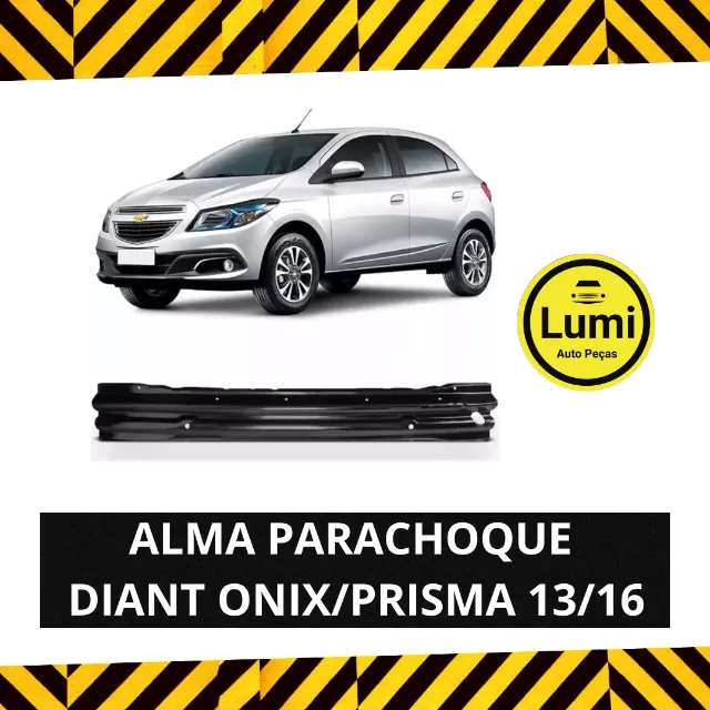Alma Parachoque Diant Onix/Prisma 13/16 - NOVO!!