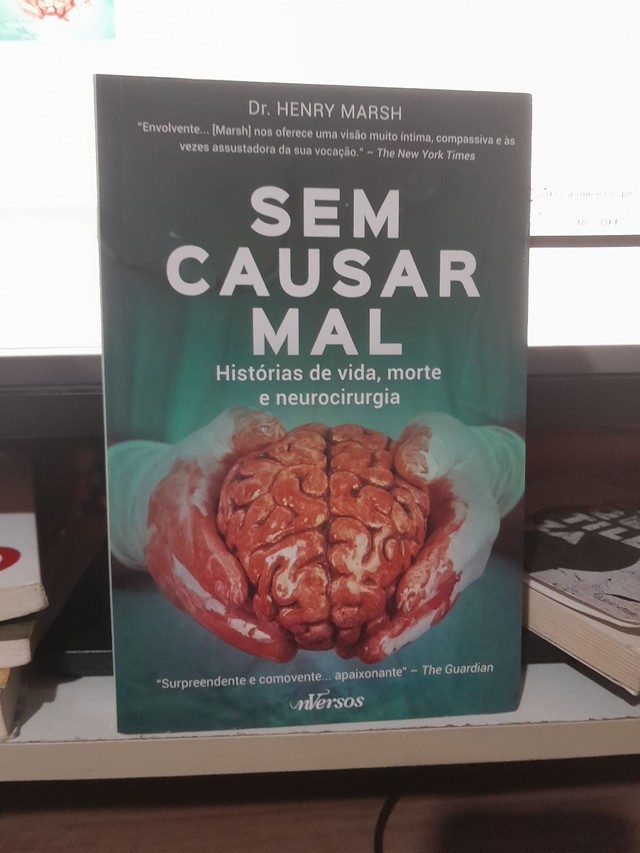 Sem Causar Mal: Histórias de vida, morte e neurocirurgia