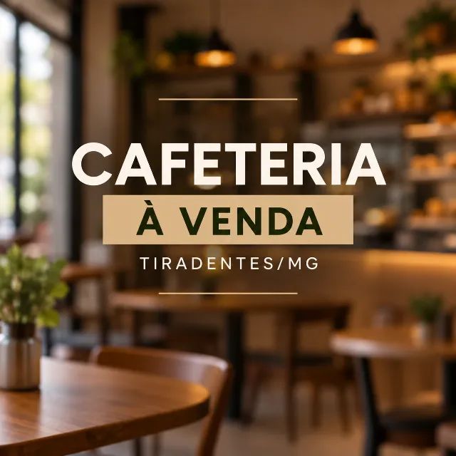 CAFETERIA À VENDA EM TIRADENTES/MG