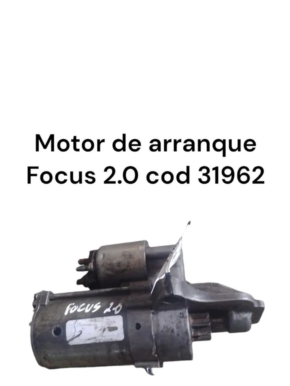 Motor de Arranque Focus 2.0 Cod 31962