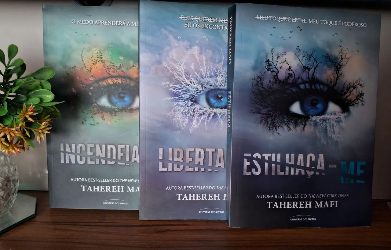 Estilhaça-me, Liberta-me e Incendeia-me 