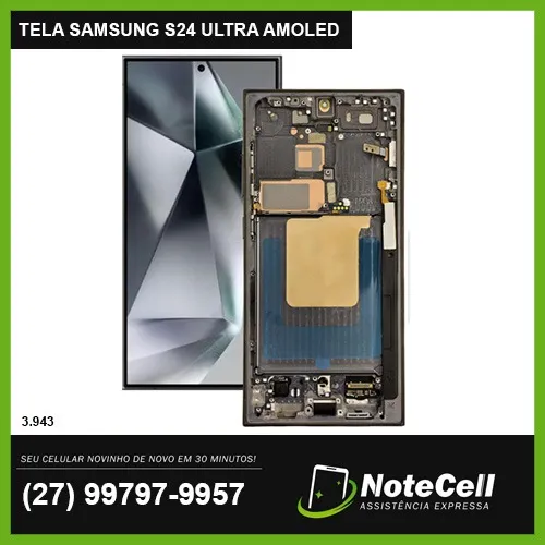 Tela/Display P/ Samsung S24 Ultra Amoled - Instalação em 30 min!!!