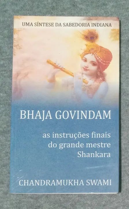 Bhaja Govindam as instruçoes finais do mestre shankara