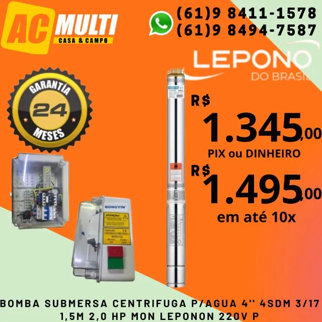 Bomba para poço artesiano caneta  palito 4'' 4SDM 3/17 1,5M 2,0 HP MON LEPONON 220V P