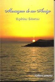 Livro espirita  -- Mensagem de Um Amigo  Autor; Valter carmona