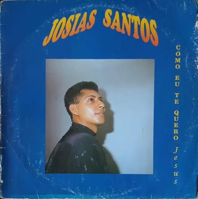 Lp Disco de Vinil Gospel Evangélico - Josias Santos Como Eu Te Quero Jesus - Raro