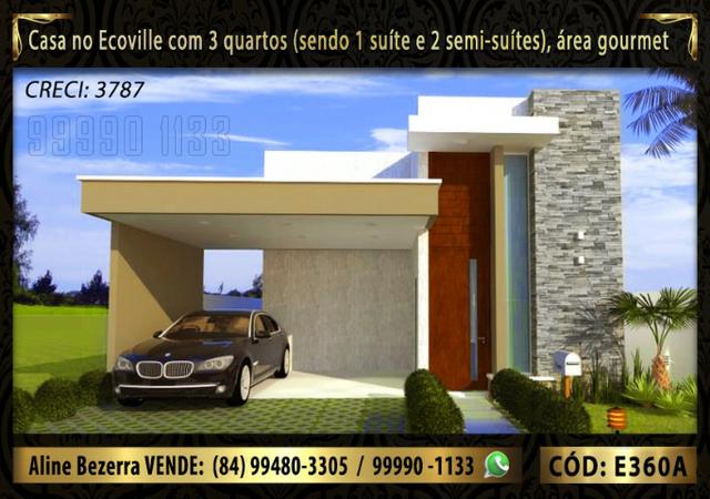 Linda casa no condomínio Ecoville com 3 quartos, amplo espaço gourmet, financia