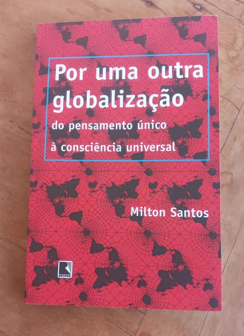 POR UMA GLOBALIZAÇÃO - MILTON SANTOS