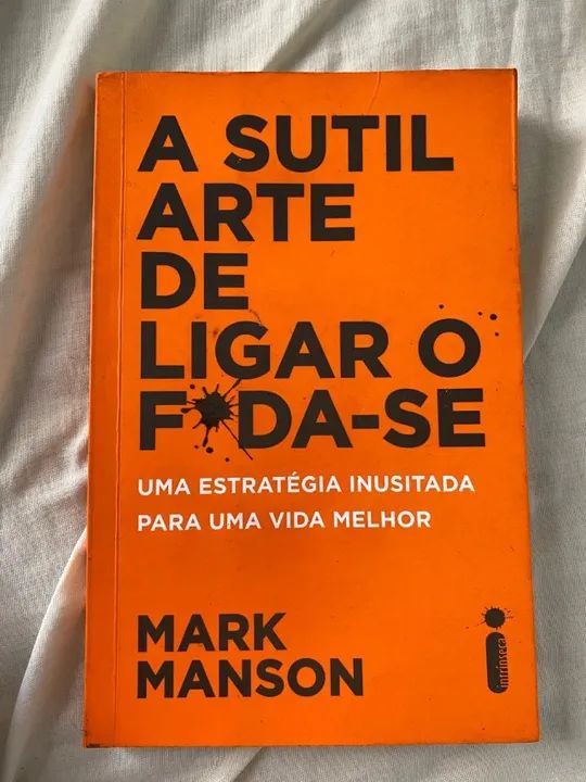 A Sutil Arte de Ligar o F*da-se - Mark Manson | Usado, Bem Conservado