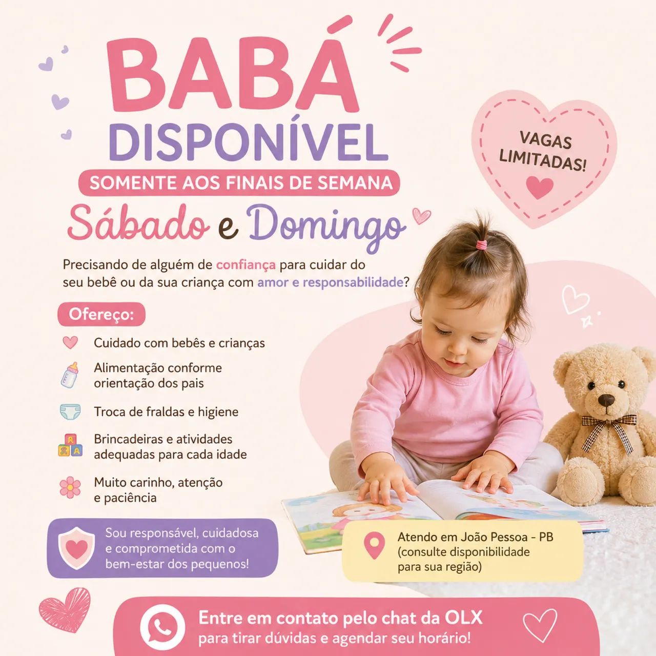 Babá Disponível para Finais de Semanas ?