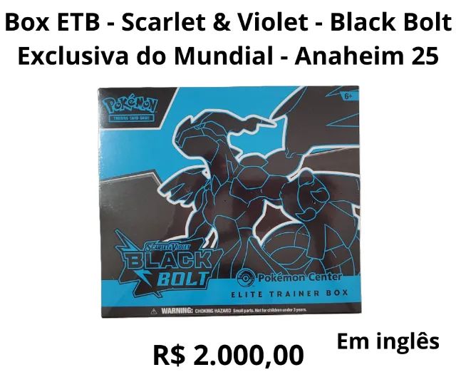 Pokémon - Box ETB - Scarlet & Violet - Black Bolt EXCLUSIVA do mundial de Anaheim