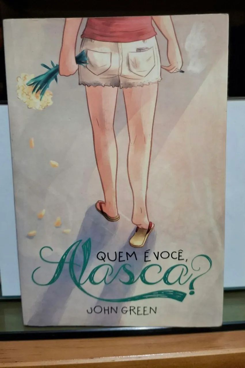 Quem é Você, Alaska? - John Green * Edição de colecionador *