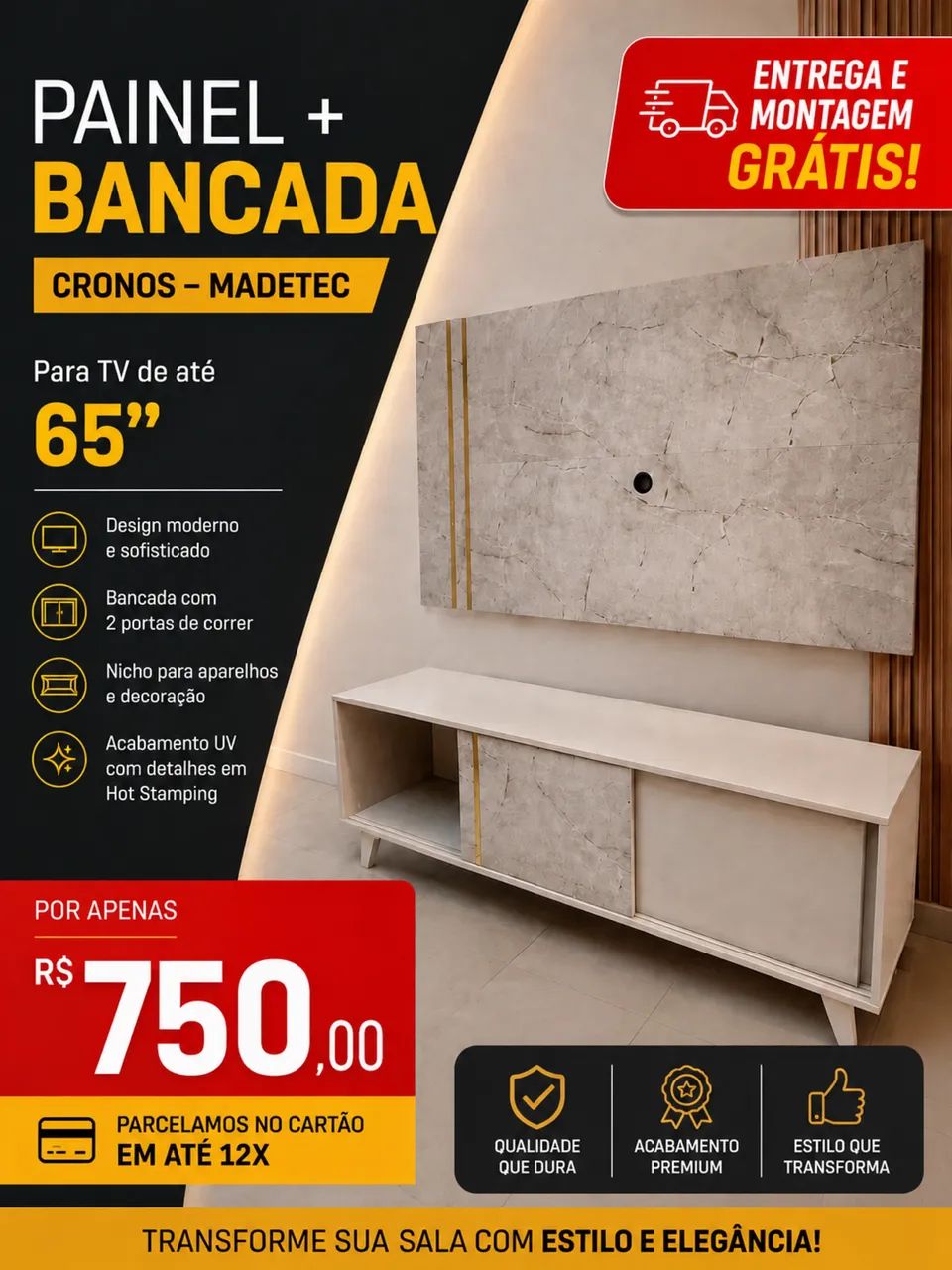 Painel com hack para tv até 65 polegadas 