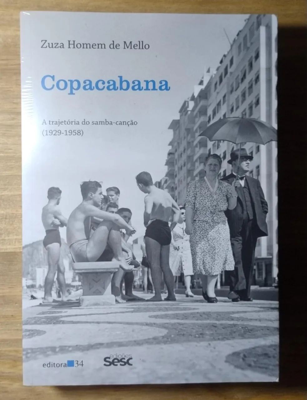 Copacabana. A Trajetória do Samba-canção (1929-1958). Zuza Homem de Mello. LACRADO!!!!