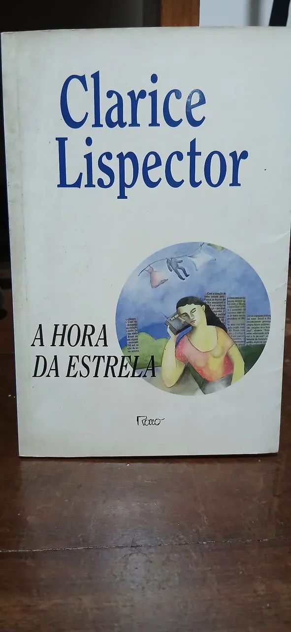 A Hora da Estrela, de Clarice Lispector, da Editora Rocco