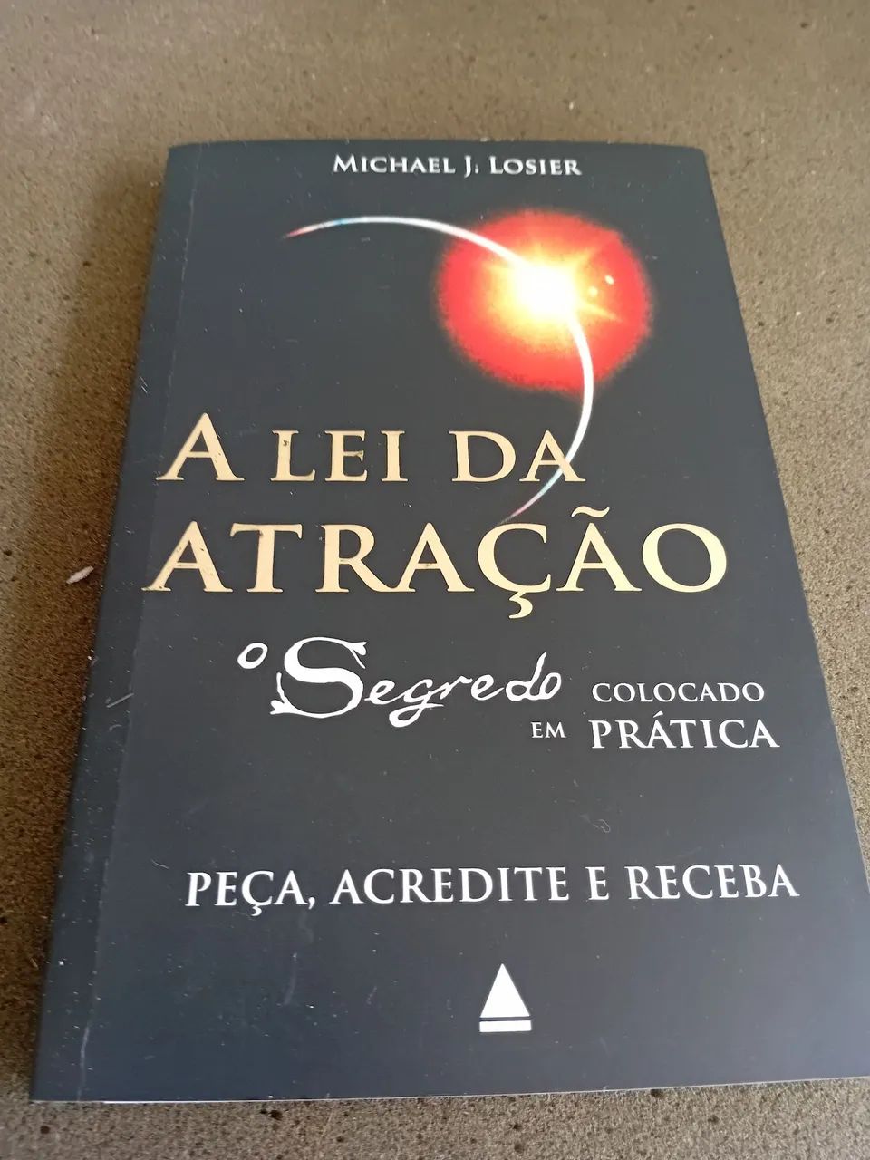 Tudo que você  pede, receberá...