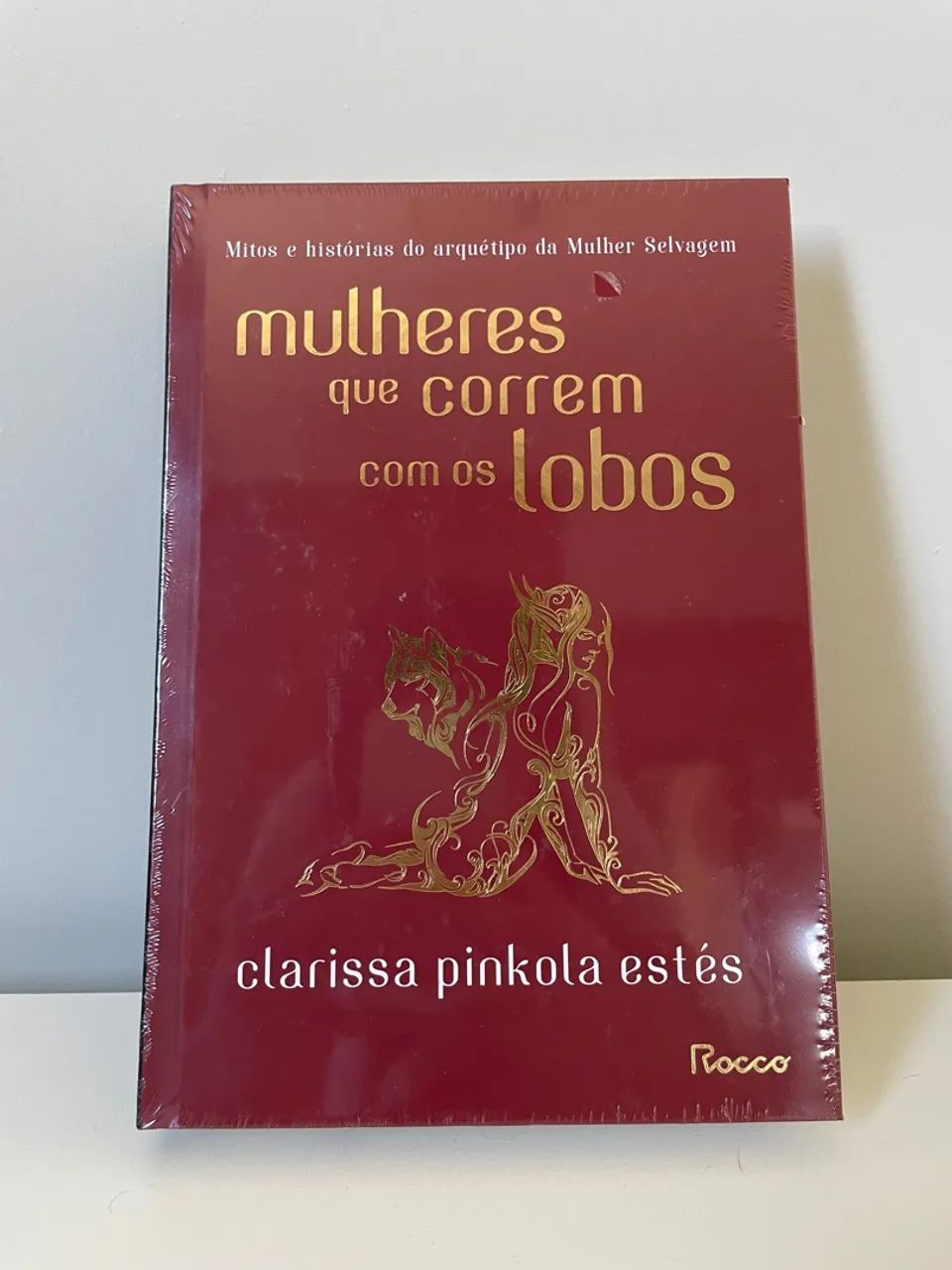 Mulheres que Correm com os Lobos - Clarissa Pinkola Estés