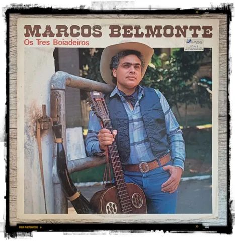 LP Vinil: Marcos Belmonte - Os três boiadeiros