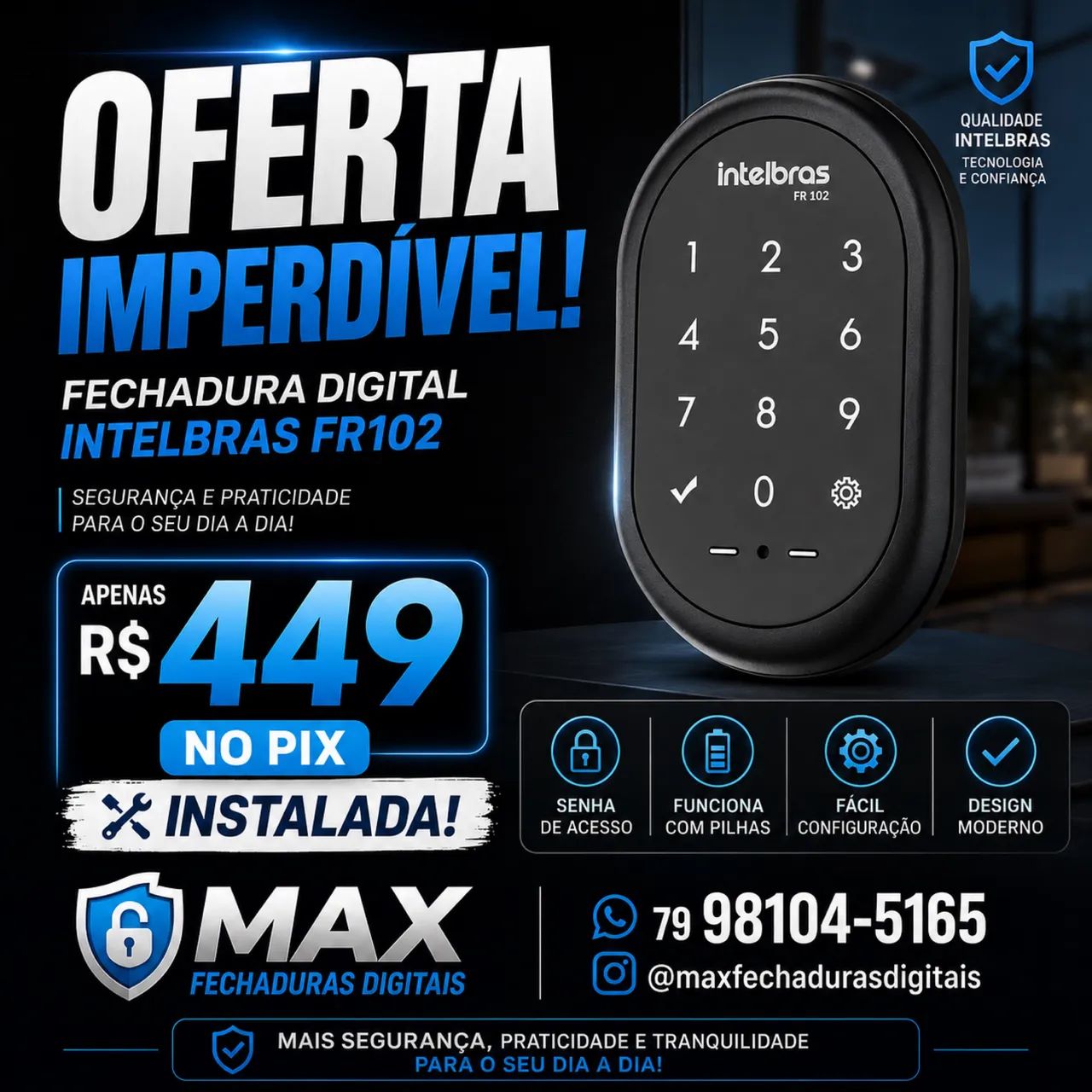 Fechadura digital FR 102 intelbras instalada
