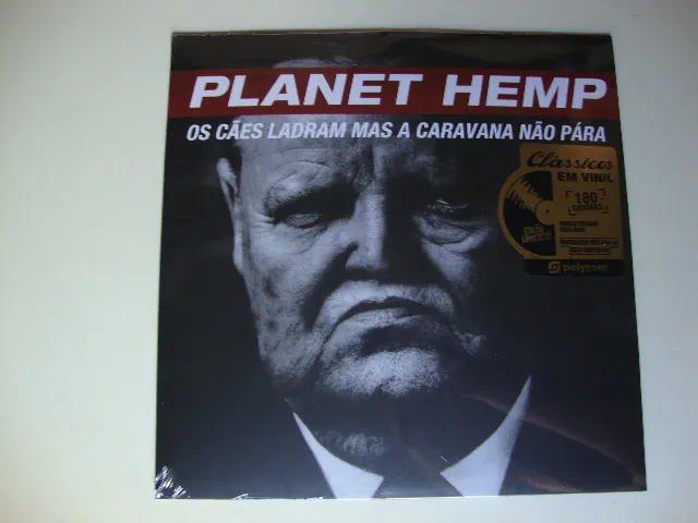 LP - Vinil - Planet Hemp - Os Cães Ladram Mas A Caravana Não Pára - Lacrado, 180 gramas.