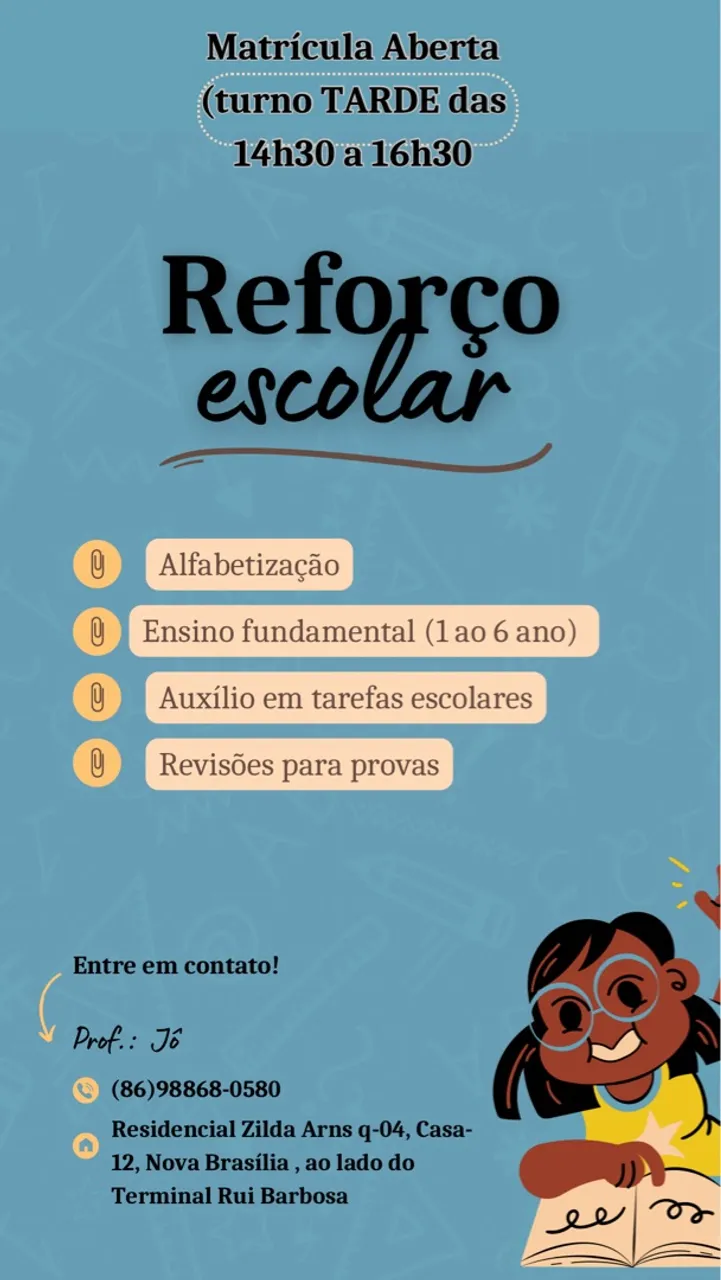 ? Reforço Escolar - Manhã e Tarde | Nova Brasília, Teresina ?