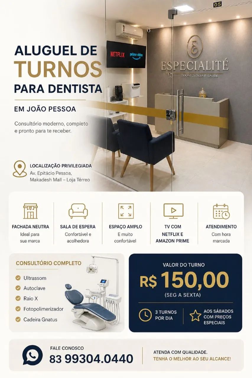 ALUGUEL DE TURNOS PARA DENTISTA EM JOÃO PESSOA