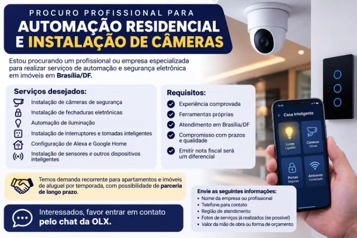 Procuro Profissional para Automação Residencial e Instalação de Câmeras