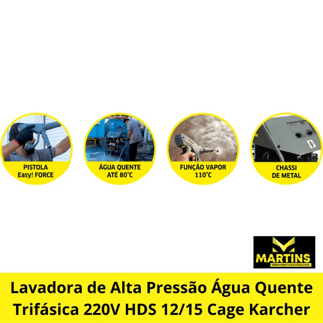 Lavadora de Alta Pressão Água Quente Trifásica 220V HDS 12/15 Cage Karcher