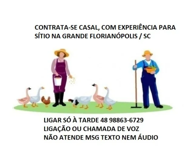 CONTRATA-SE CASAL PARA TRABALHAR EM PROPRIEDADE RURAL NA GRANDE FLORIANÓPOLIS / SC.